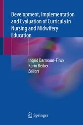 Development, Implementation and Evaluation of Curricula in Nursing and Midwifery Education (Original PDF from Publisher)