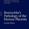 Benirschke’s Pathology of the Human Placenta, 7th Edition (Original PDF from Publisher) Benirschke’s Pathology of the Human Placenta, 7th Edition (Original PDF from Publisher)