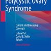 Polycystic Ovary Syndrome: Current and Emerging Concepts, 2nd Edition (Original PDF from Publisher) Polycystic Ovary Syndrome: Current and Emerging Concepts, 2nd Edition (Original PDF from Publisher)