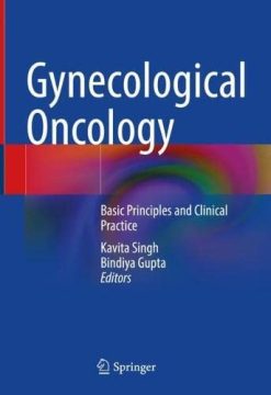 Gynecological Oncology: Basic Principles and Clinical Practice (Original PDF from Publisher)