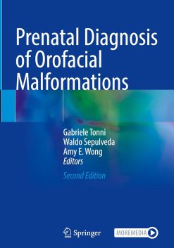 Prenatal Diagnosis of Orofacial Malformations, 2025th Edition (Original PDF from Publisher)
