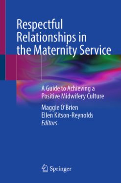 Respectful Relationships in the Maternity Service (Original PDF from Publisher)