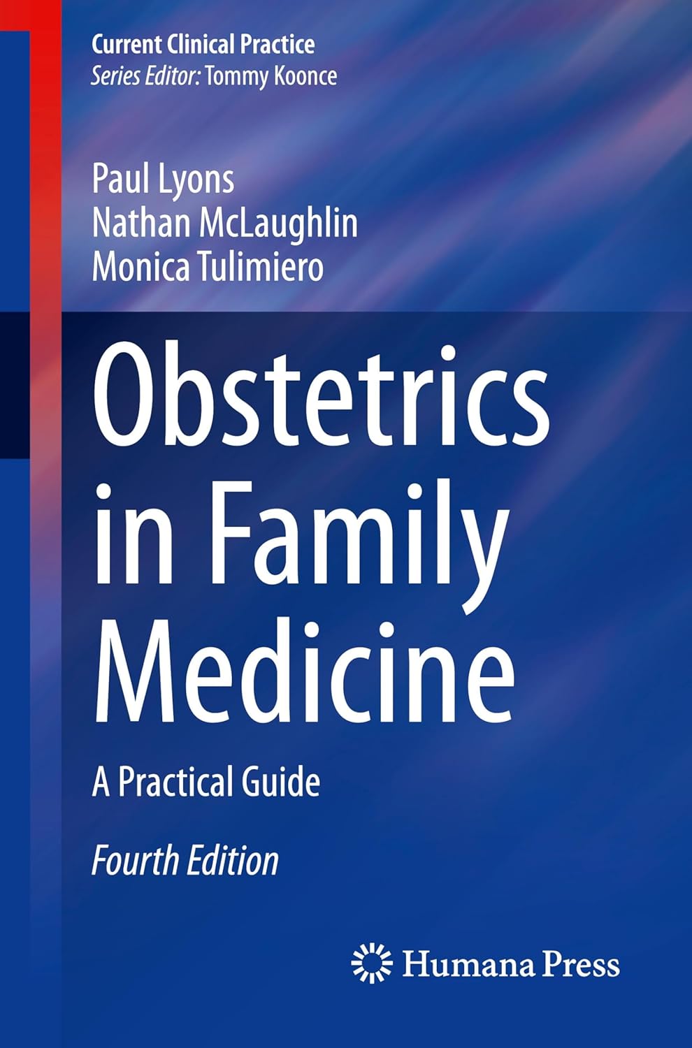 Obstetrics in Family Medicine: A Practical Guide (Current Clinical Practice), 2025th Edition (Original PDF from Publisher) Obstetrics in Family Medicine: A Practical Guide (Current Clinical Practice), 2025th Edition (Original PDF from Publisher)