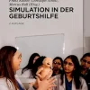 Simulation in der Geburtshilfe (German Edition), 2nd Edition (Original PDF from Publisher)