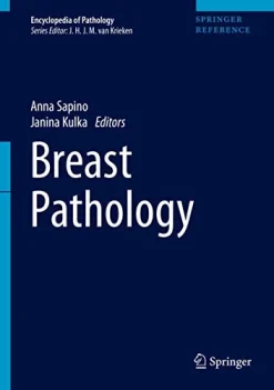 Breast Pathology (Encyclopedia of Pathology) (Original PDF from Publisher)