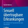 Sexuell übertragbare Erkrankungen: Ein Leitfaden für Frauenärztinnen und Frauenärzte (German Edition), 2nd Edition (Original PDF from Publisher) Sexuell übertragbare Erkrankungen: Ein Leitfaden für Frauenärztinnen und Frauenärzte (German Edition), 2nd Edition (Original PDF from Publisher)