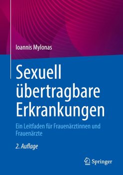 Sexuell übertragbare Erkrankungen: Ein Leitfaden für Frauenärztinnen und Frauenärzte (German Edition), 2nd Edition (Original PDF from Publisher)