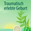 Traumatisch erlebte Geburt (Original PDF from Publisher)