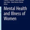 Mental Health and Illness of Women (Mental Health and Illness Worldwide) (Original PDF from Publisher)