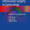Focused Ultrasound Surgery in Gynecology: Introduction and Application (Original PDF from Publisher)