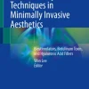 Innovative Injectable Techniques in Minimally Invasive Aesthetics (EPUB)