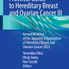 Practical Guide to Hereditary Breast and Ovarian Cancer III (Original PDF from Publisher) Practical Guide to Hereditary Breast and Ovarian Cancer III (Original PDF from Publisher)