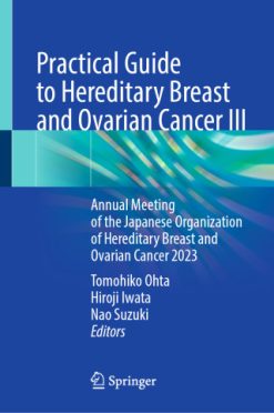 Practical Guide to Hereditary Breast and Ovarian Cancer III (Original PDF from Publisher)