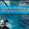 The Osler Clinical Pathology 2025 Subscription-Based Review The Osler Clinical Pathology 2025 Subscription-Based Review