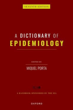 A Dictionary of Epidemiology, 7th edition (Original PDF from Publisher)