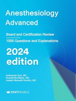 Anesthesiology Advanced : Board and Certification Review (EPUB)