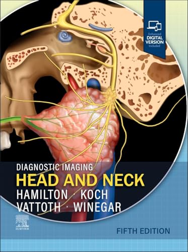 Diagnostic Imaging: Head and Neck, 5th edition (Original PDF from Publisher) Diagnostic Imaging: Head and Neck, 5th edition (Original PDF from Publisher)