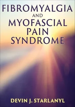 Fibromyalgia and Myofascial Pain Syndrome (Original PDF from Publisher)