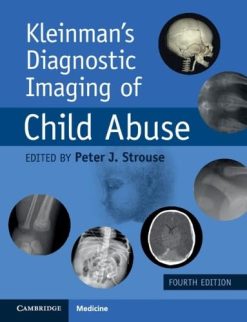 Kleinman’s Diagnostic Imaging of Child Abuse, 4th edition (Original PDF from Publisher)