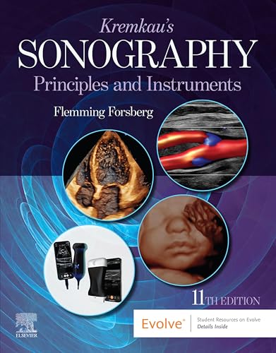 Kremkau’s Sonography Principles and Instruments, 11th edition (Original PDF from Publisher) Kremkau’s Sonography Principles and Instruments, 11th edition (Original PDF from Publisher)