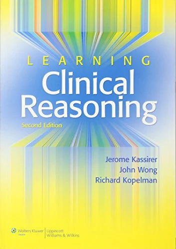 Learning Clinical Reasoning, 2nd edition (True PDF from Publisher) Learning Clinical Reasoning, 2nd edition (True PDF from Publisher)