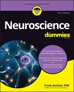 Neuroscience For Dummies, 3rd edition (Original PDF from Publisher)