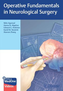 Operative Fundamentals in Neurological Surgery (PDF+Videos)