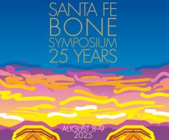 Osteoporosis Foundation of New Mexico Santa Fe Bone Symposium 2025