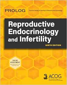PROLOG: Reproductive Endocrinology and Infertility, 9th Edition (Original PDF from Publisher)