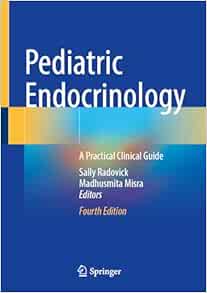 Pediatric Endocrinology: A Practical Clinical Guide, 4th Edition (Original PDF from Publisher)