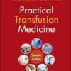 Practical Transfusion Medicine, 7th edition (Original PDF from Publisher) Practical Transfusion Medicine, 7th edition (Original PDF from Publisher)
