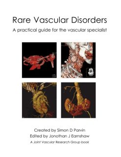 Rare Vascular Disorders A practical guide for the vascular specialist (Original PDF from Publisher)
