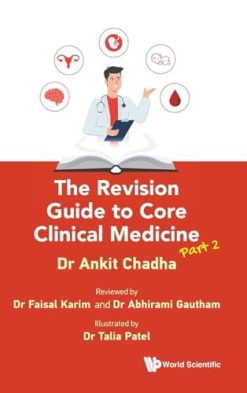 The Revision Guide to Core Clinical Medicine – Part 2