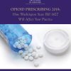 UW Medicine Opioid Prescribing 2019 UW Medicine Opioid Prescribing 2019