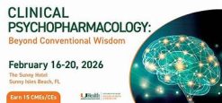 University of Miami Clinical Psychopharmacology: Beyond Conventional Wisdom 2026