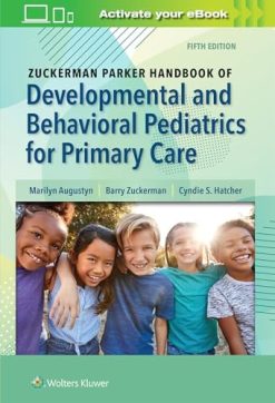 Zuckerman Parker Handbook of Developmental and Behavioral Pediatrics for Primary Care, 5th edition (EPUB)