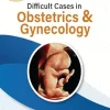 Donald School Difficult Cases in Obstetrics & Gynecology (Original PDF from Publisher)