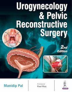 Urogynecology & Pelvic Reconstructive Surgery, 2nd edition (Original PDF from Publisher)