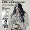 Maternal-Fetal and Neonatal Endocrinology: Physiology, Pathophysiology, and Clinical Management, 2nd edition (True PDF from Publisher) Maternal-Fetal and Neonatal Endocrinology: Physiology, Pathophysiology, and Clinical Management, 2nd edition (True PDF from Publisher)
