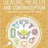 Sexual Health and Contraception: A Quick Reference Guide for Primary Care Clinicians (Primary Care Essentials) (Original PDF from Publisher) Sexual Health and Contraception: A Quick Reference Guide for Primary Care Clinicians (Primary Care Essentials) (Original PDF from Publisher)