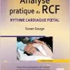 Analyse pratique du RCF: Rythme cardiaque foetal, 2nd Edition (Original PDF from Publisher) Analyse pratique du RCF: Rythme cardiaque foetal, 2nd Edition (Original PDF from Publisher)