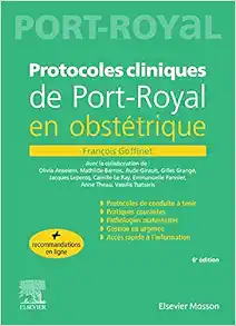 Protocoles cliniques de Port-royal en obstétrique, 6th Edition (Original PDF from Publisher)
