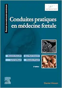 Conduites pratiques en médecine foetale, 3rd edition (Original PDF from Publisher)