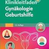 Klinikleitfaden Gynäkologie Geburtshilfe (German Edition), 12th Edition (True PDF from Publisher)