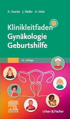Klinikleitfaden Gynäkologie Geburtshilfe (German Edition), 12th Edition (True PDF from Publisher)