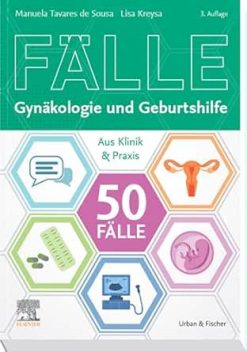50 Fälle Gynäkologie und Geburtshilfe (German Edition), 3rd Edition (True PDF from Publisher)