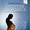 Chestnut. Anestesia obstétrica. Principios y práctica, 6th Edition (Original PDF from Publisher) Chestnut. Anestesia obstétrica. Principios y práctica, 6th Edition (Original PDF from Publisher)