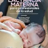 Manual de Lactancia Materna para profesionales de la salud (Spanish Edition) (Original PDF from Publisher)