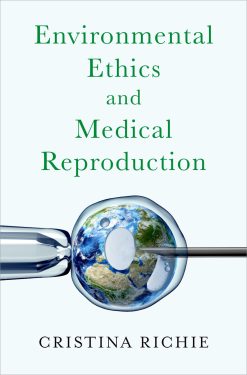 Environmental Ethics and Medical Reproduction (Original PDF from Publisher)