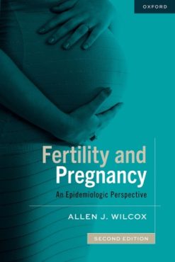 Fertility and Pregnancy, 2nd Edition (Original PDF from Publisher)